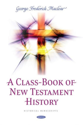 A Class-Book of New Testament History