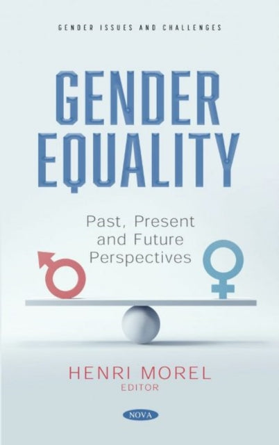 Gender Equality: Past, Present and Future Perspectives