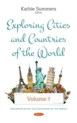 Exploring Cities and Countries of the World: Volume 3