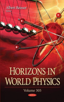 Horizons in World Physics: Volume 305