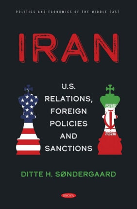 Iran: U.S. Relations, Foreign Policies and