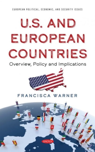 U.S and European Countries: Overview, Policy and