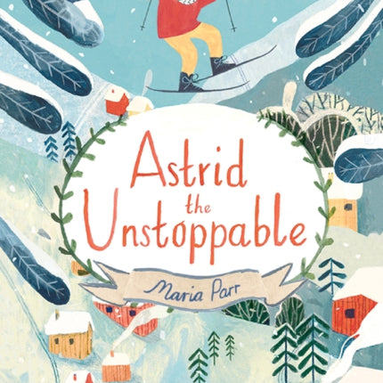 Astrid the Unstoppable