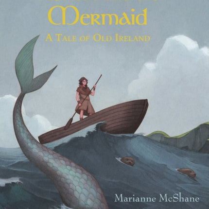 Rónán and the Mermaid: A Tale of Old Ireland