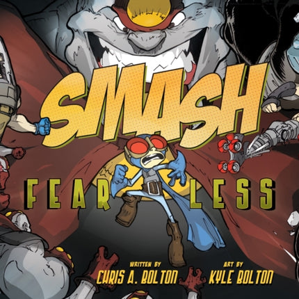 SMASH 2: Fearless