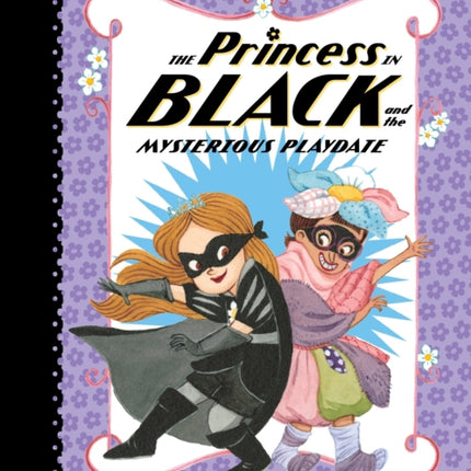 The Princess in Black and the Mysterious Playdate