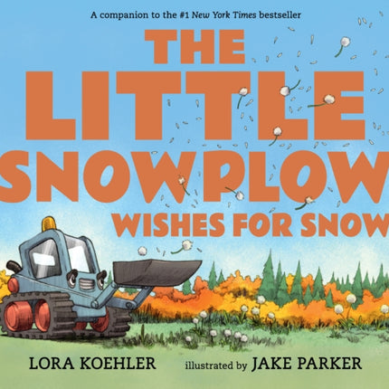 The Little Snowplow Wishes for Snow