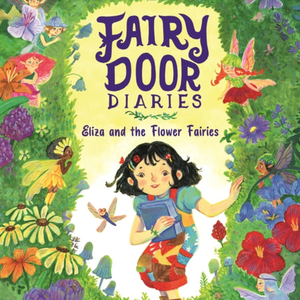 Fairy Door Diaries Eliza and the Flower Fairies