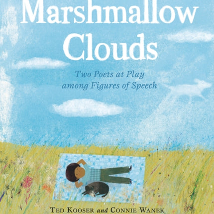 Marshmallow Clouds: Two Poets at Play among Figures of Speech