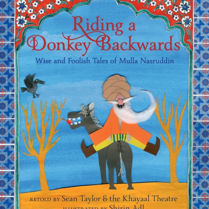 Riding a Donkey Backwards: Wise and Foolish Tales