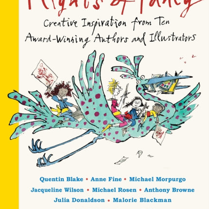 Flights of Fancy: Creative Inspiration from Ten Award-Winning Authors and Illustrators