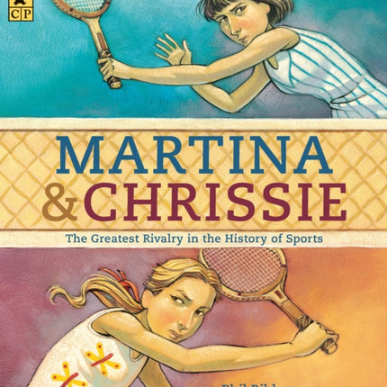 Martina and Chrissie: The Greatest Rivalry in the History of Sports