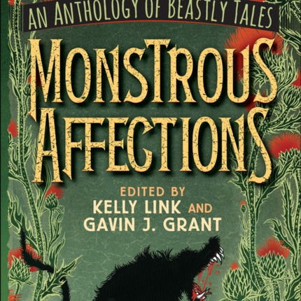 Monstrous Affections: An Anthology of Beastly Tales