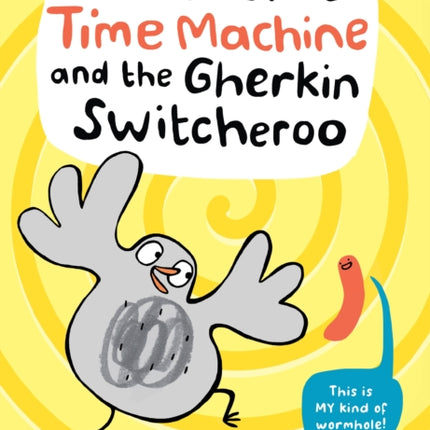 The Secret Time Machine and the Gherkin Switcheroo