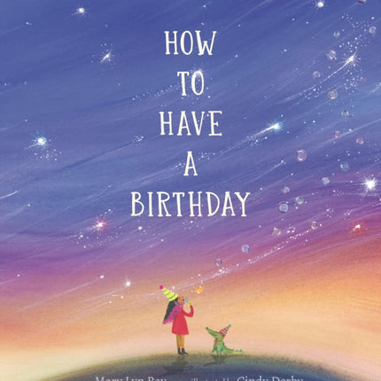 How to Have a Birthday