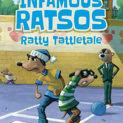 The Infamous Ratsos: Ratty Tattletale