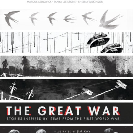 The Great War: Stories Inspired by Items from the First World War