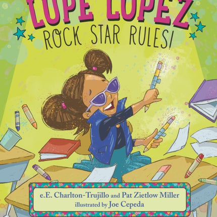 Lupe Lopez: Rock Star Rules!