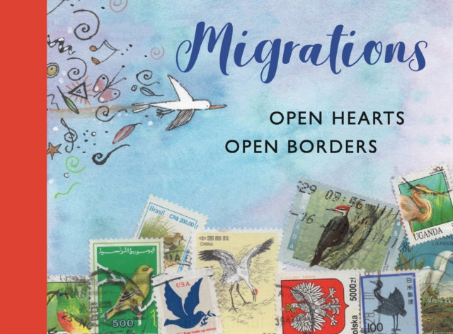 Migrations Open Hearts Open Borders
