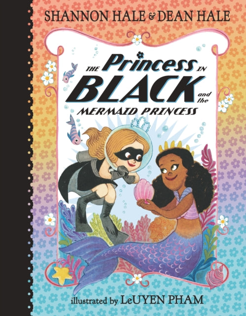 The Princess in Black and the Mermaid Princess