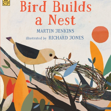 Bird Builds a Nest: A First Science Storybook