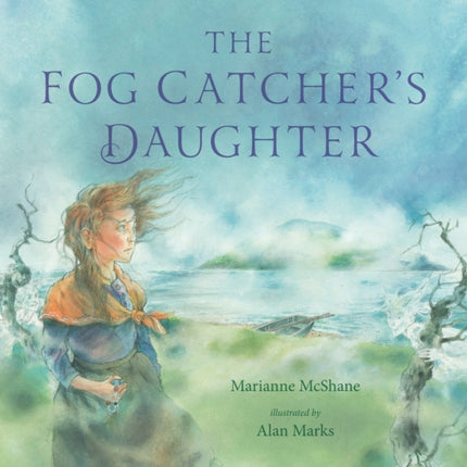 The Fog Catcher's Daughter