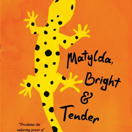 Matylda Bright and Tender