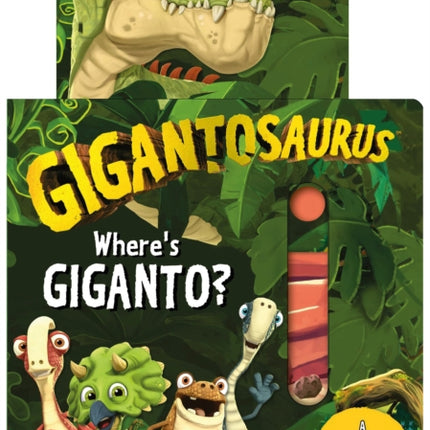 Gigantosaurus Wheres Giganto