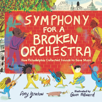 Symphony for a Broken Orchestra: How Philadelphia Collected Sounds to Save Music