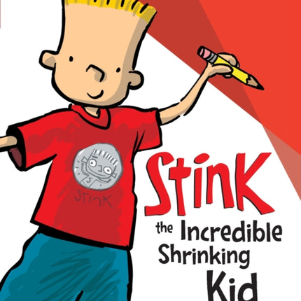 Stink: The Incredible Shrinking Kid