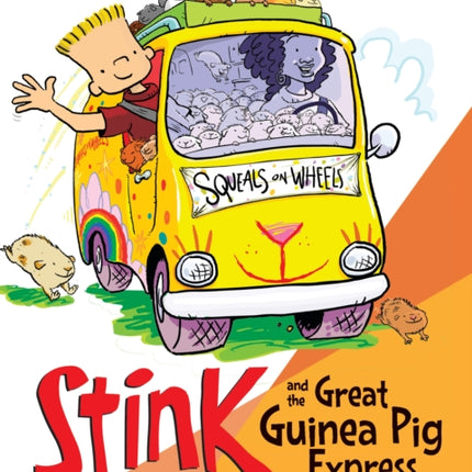 Stink and the Great Guinea Pig Express