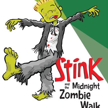 Stink and the Midnight Zombie Walk