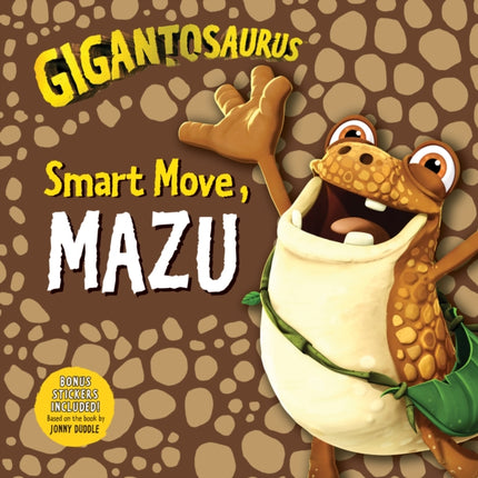 Gigantosaurus Smart Move Mazu