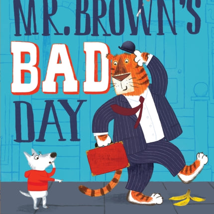 Mr Browns Bad Day