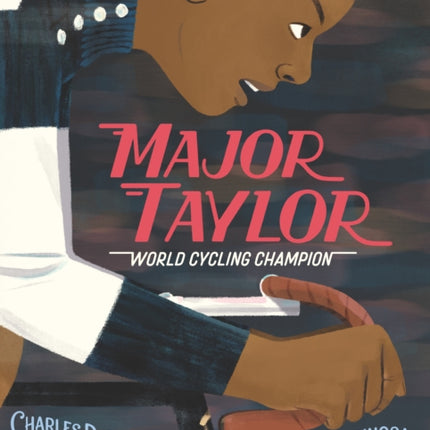 Major Taylor: World Cycling Champion