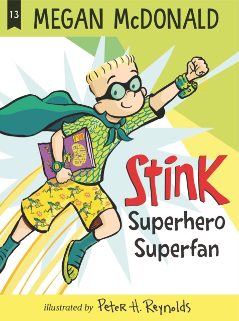 Stink: Superhero Superfan