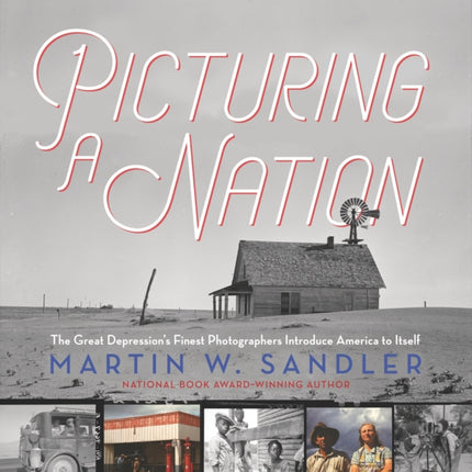 Picturing a Nation: The Great Depression’s Finest Photographers Introduce America to Itself