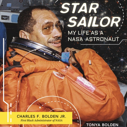 Star Sailor My Life as a NASA Astronaut