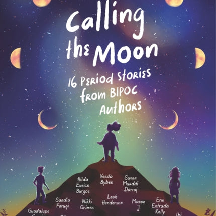 Calling the Moon: 16 Period Stories from BIPOC Authors