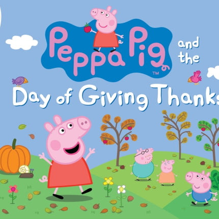 Peppa Pig and the Day of Giving Thanks