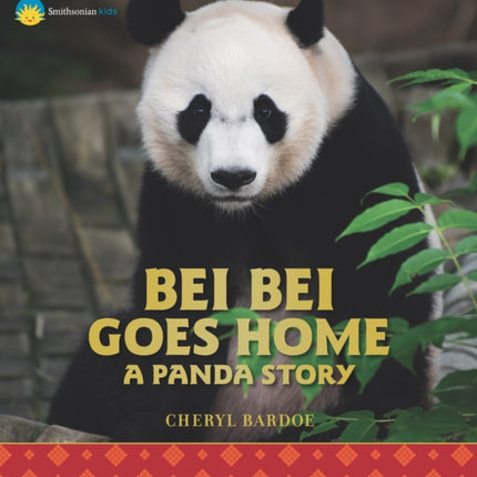 Bei Bei Goes Home: A Panda Story