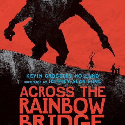 Across the Rainbow Bridge: Stories of Norse Gods and Humans