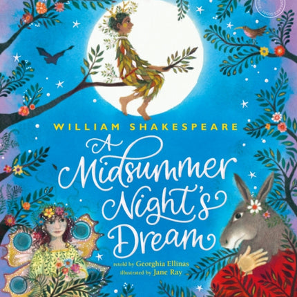 William Shakespeare’s A Midsummer Night’s Dream