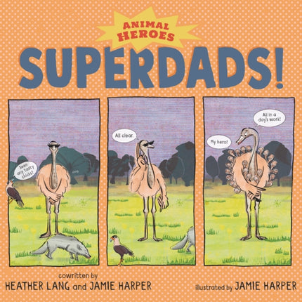 Superdads Animal Heroes