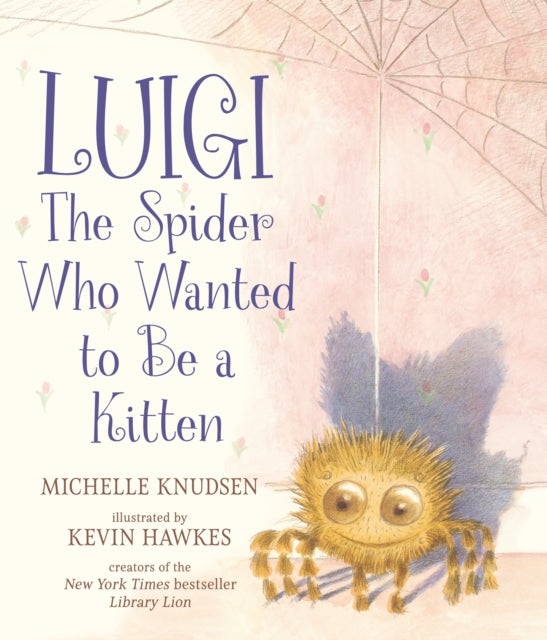 Luigi the Spider Who Wanted to Be a Kitten