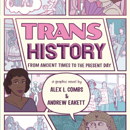 Trans History A Graphic Novel From Ancient Times to the Present Day