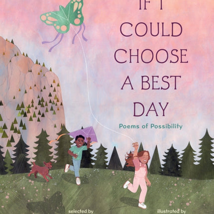 If I Could Choose a Best Day Poems of Possibility