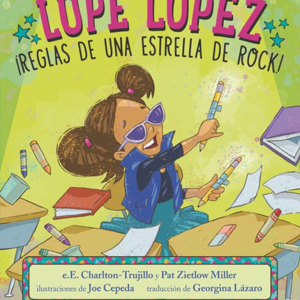 Lupe Lopez: ¡Reglas de una estrella de rock!