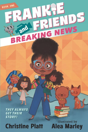 Frankie and Friends: Breaking News