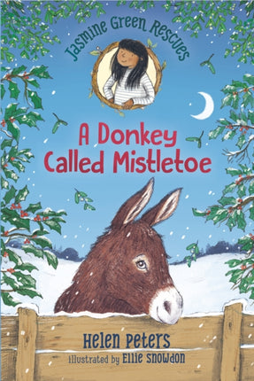 Jasmine Green Rescues A Donkey Called Mistletoe